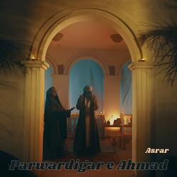 Parwardigar e Ahmad