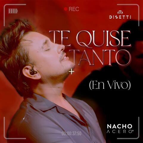 Te Quise Tanto
