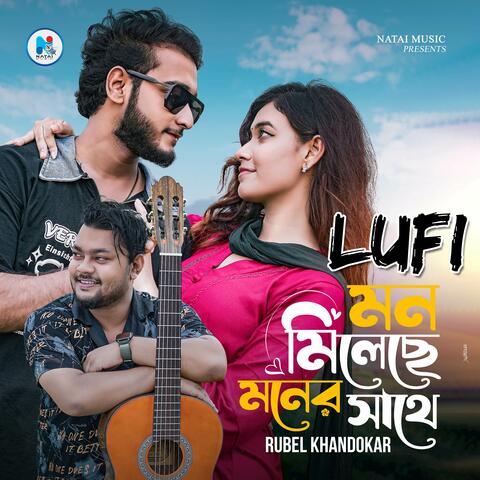 Mon Mileche Moner Sathe Lufi