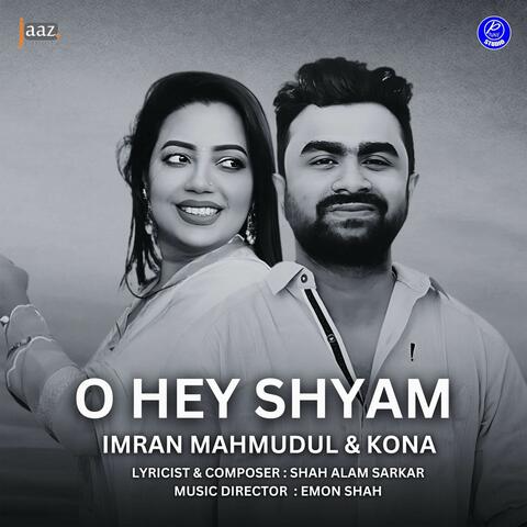 O Hey Shyam