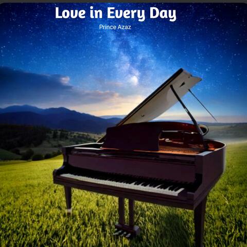 Love in Every Day