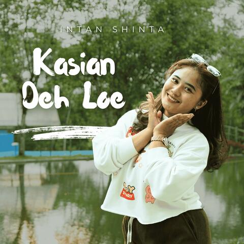 Kasian Deh Loe