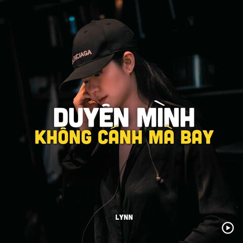 Duyên Mình Không Cánh Mà Bay