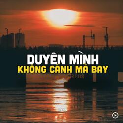 Duyên Mình Không Cánh Mà Bay