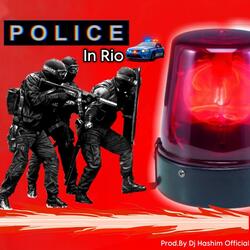 Police In Rio (Siren Drift)