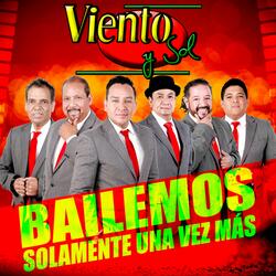 Bailemos Solamente Una Vez Más