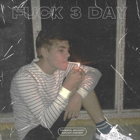 FUCK 3 DAY