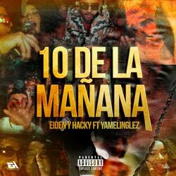 10 De La Mañana