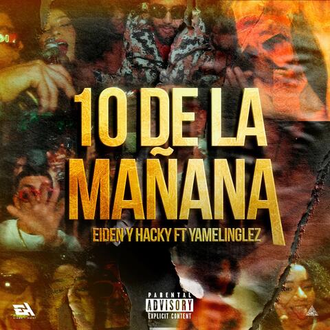 10 De La Mañana