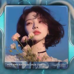 Hẹn Anh Khi Hoa Chưa Tàn