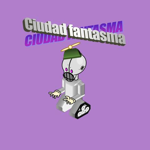 Ciudad Fantasma