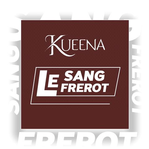 Le sang le frérot