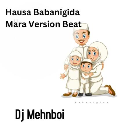Hausa Babanigida Mara Version Beat