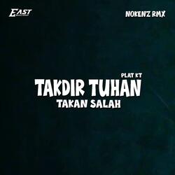 Takdir Tuhan Takan Salah Plat Kt