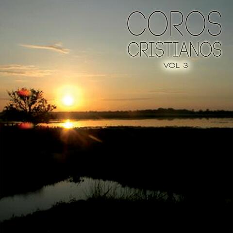 Coros Cristianos Vol. 3