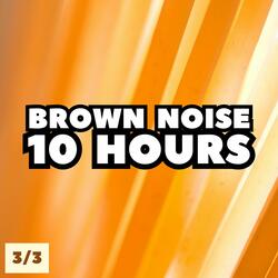 Brown Noise 10 Hours, Pt. 175