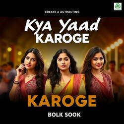 Kya Yaad Karoge
