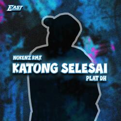 Katong Selesai Plat Dh