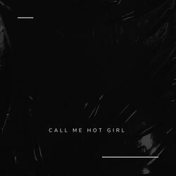 Call Me Hot Girl