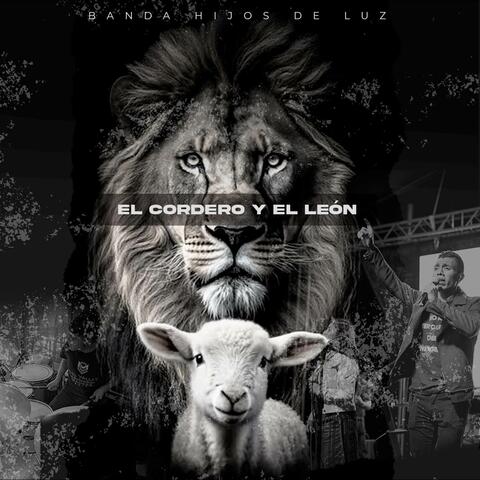 El Cordero Y El León
