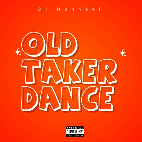 Old Taker Aj Dance Beat