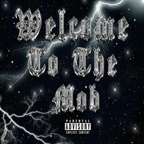 Welcome To The Mob