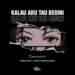 Kalau Aku Tau Begini