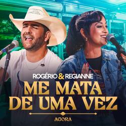 Me Mata de uma Vez: Agora