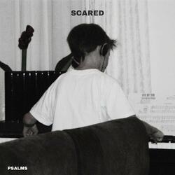 SCARED