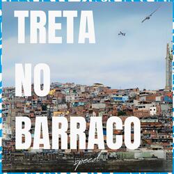 Treta no Barraco