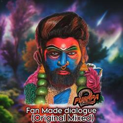 Wlid Fire Hai Mai Pushpa 2 (Fan Made Dialogue)