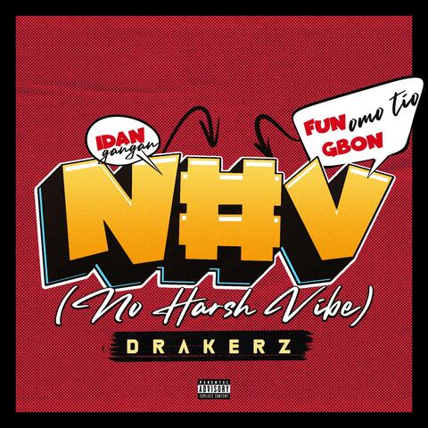 NHV (No Harsh Vibe)