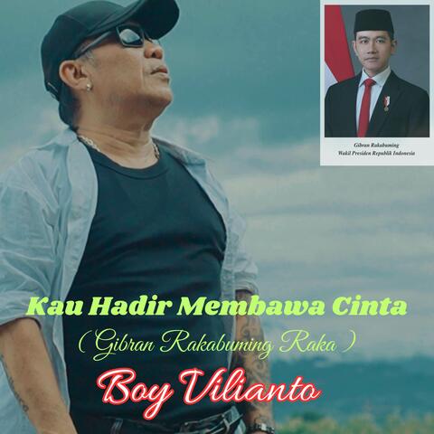 Kau Hadir Membawa Cinta ( Gibran Rakabuming Raka )