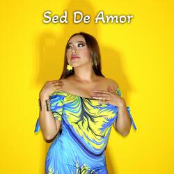 Sed De Amor