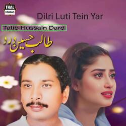 Dilri Luti Tein Yar
