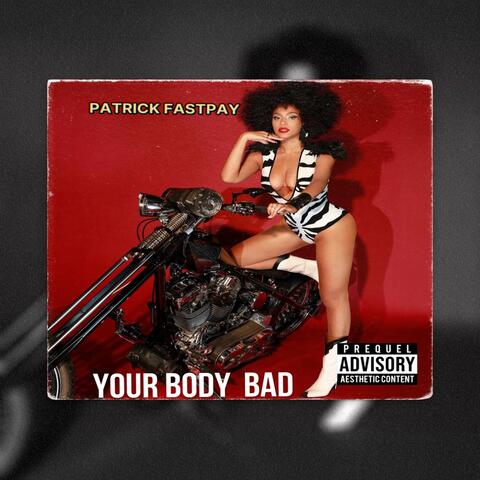 Your Body Bad