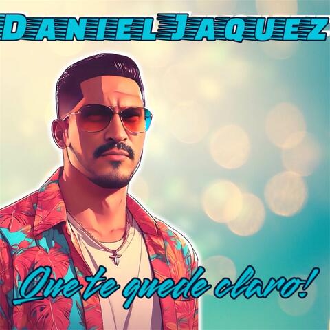 Que Te Quede Claro!