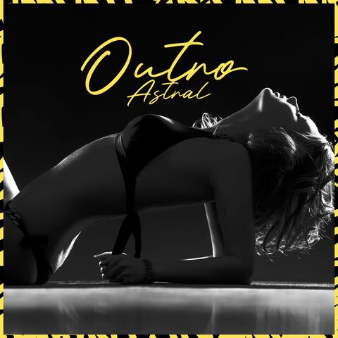 Outro Astral