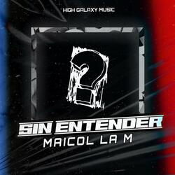 Sin Entender