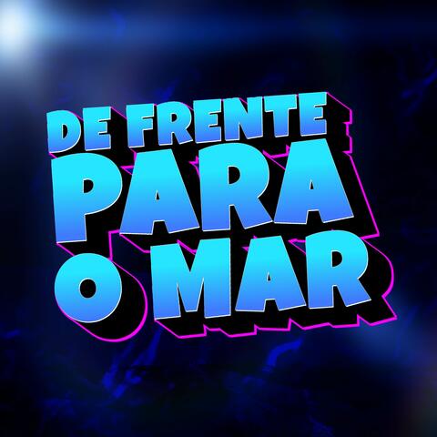 De Frente Para o Mar