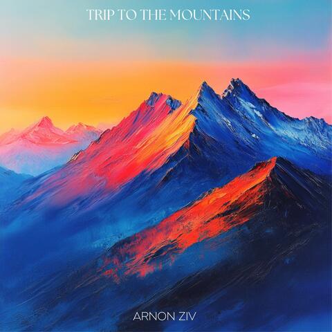 Trip To The Mountains