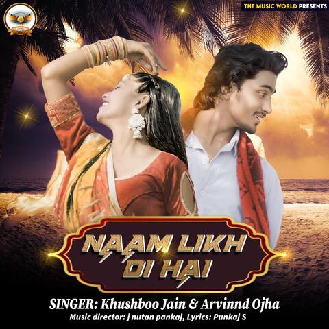 Naam Likh Di Hai