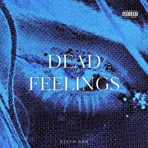 DEAD FEELINGS