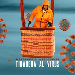 Tiradera Al Virus