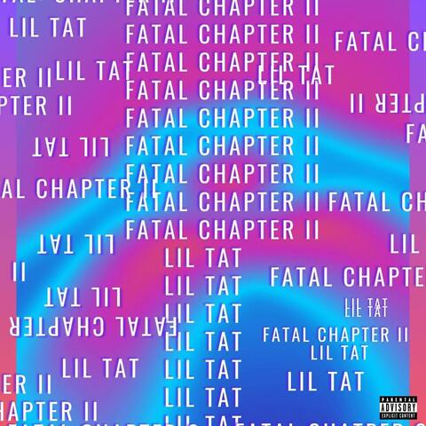 Fatal: Chapter II