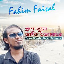 Pran Khule Daki Tomare