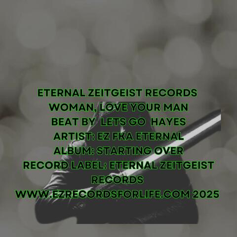 Woman, Love Your Man