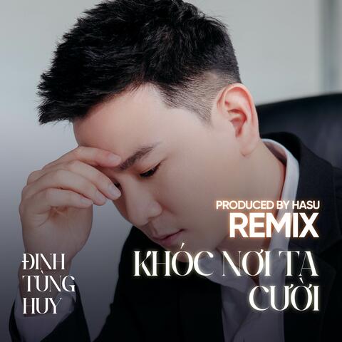 Khóc Nơi Ta Cười