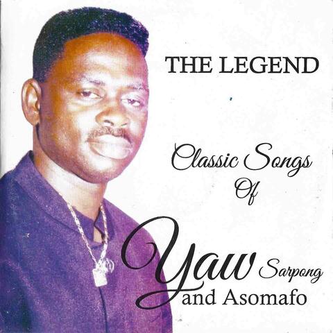 The legend - Classic Songs of Yaw Sarpong & Asomafo