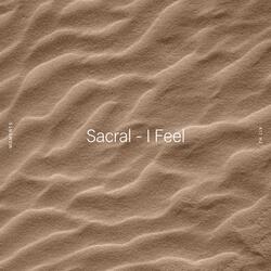 Sacral - I Feel (417 Hz)